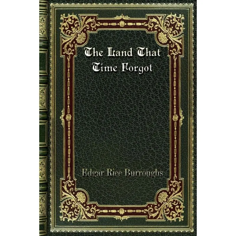 The Land That Time Forgot