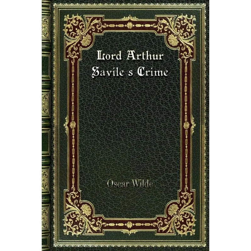 Lord Arthur Saviles Crime