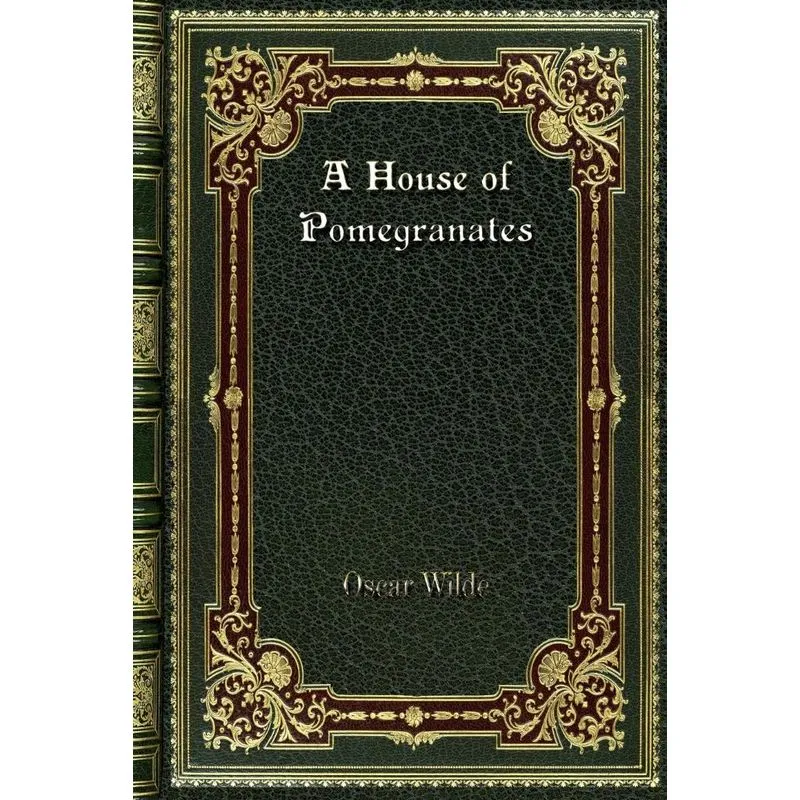 A House of Pomegranates