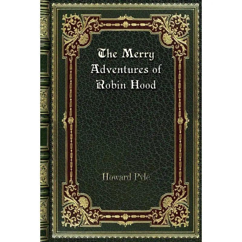 The Merry Adventures of Robin Hood