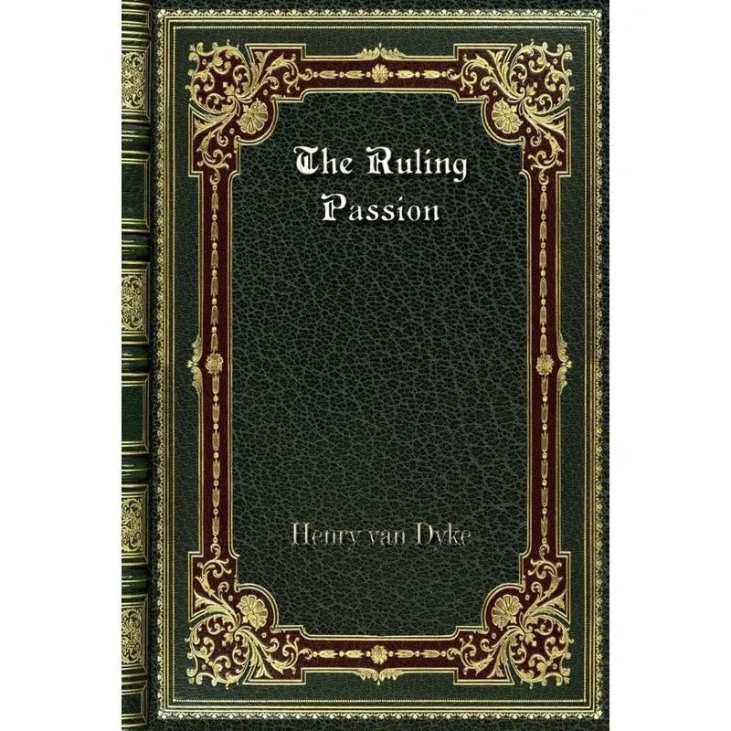 The Ruling Passion