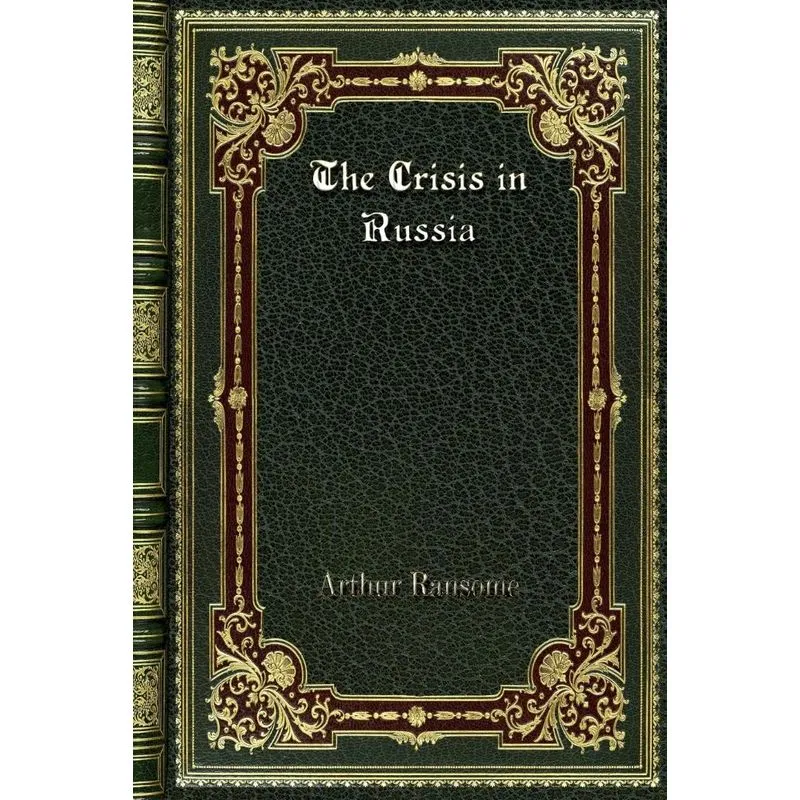The Crisis in Russia