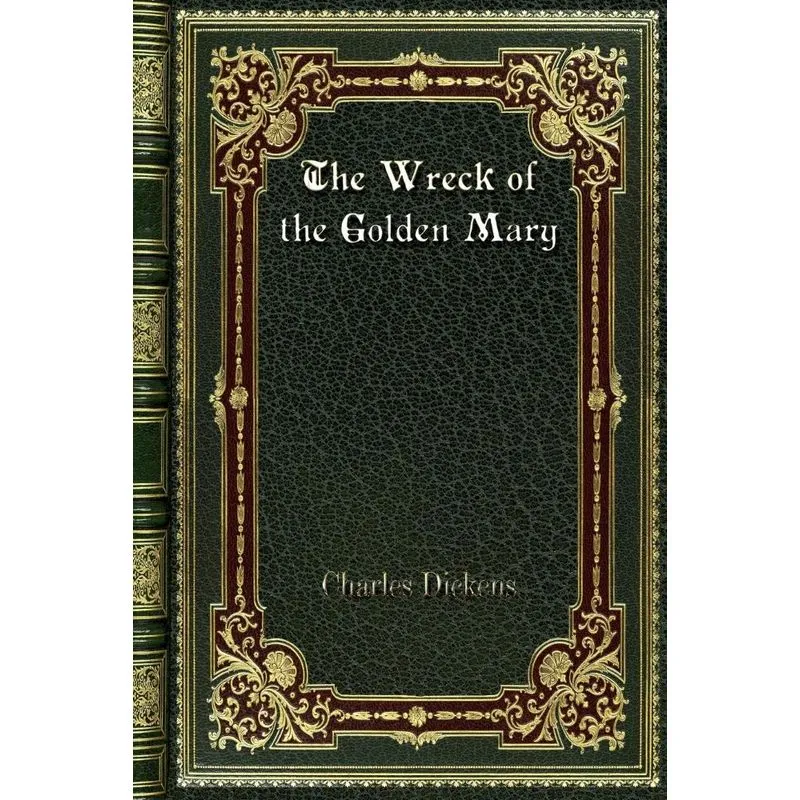 The Wreck of the Golden Mary