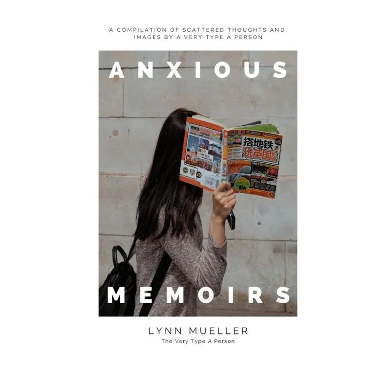 Anxious Memoirs