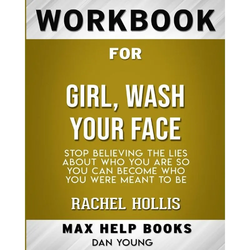 Workbook for Girl, Wash Your Face
