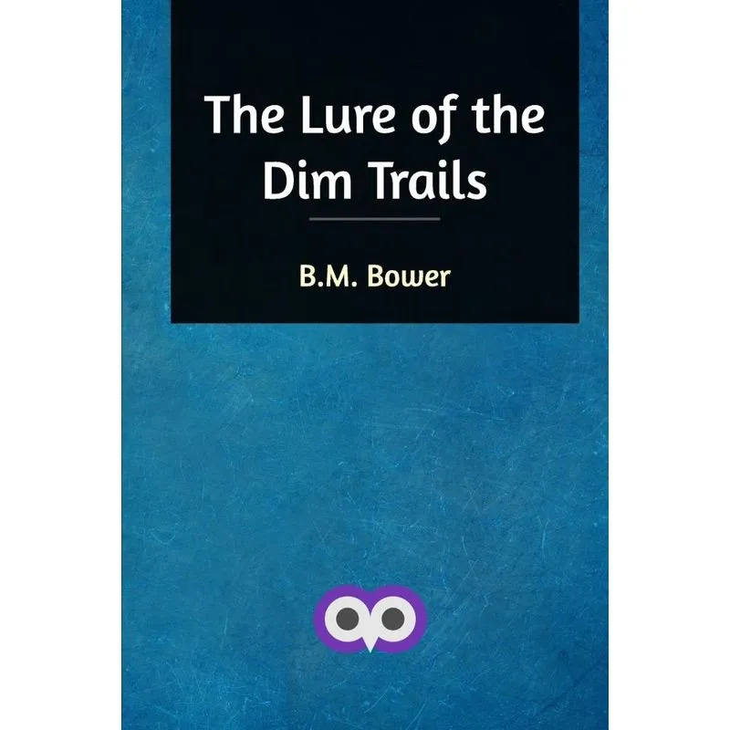 The Lure of the Dim Trails