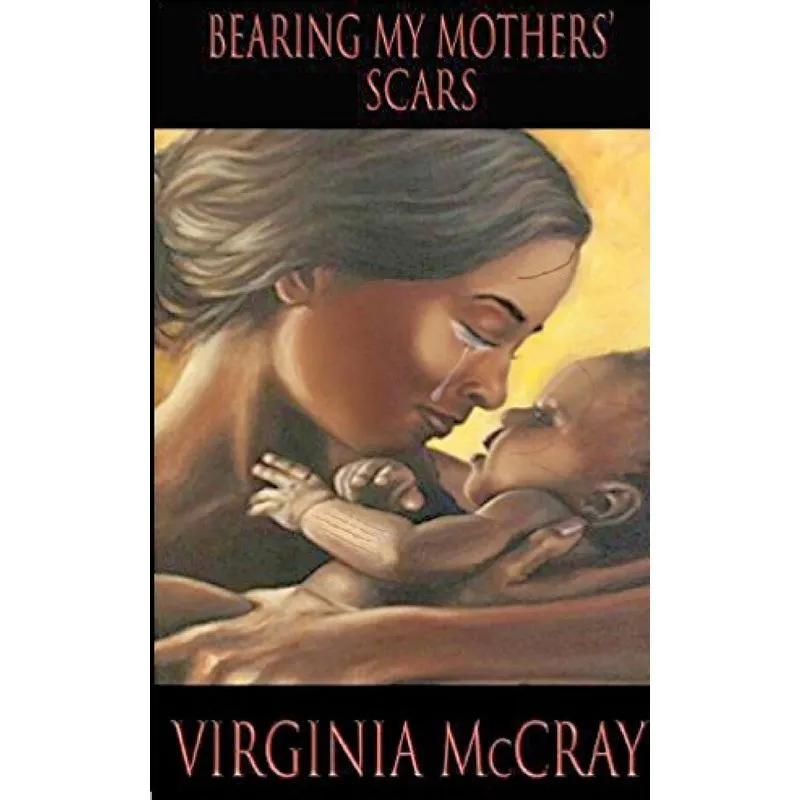 Bearing My Mothers Scars Edition 2