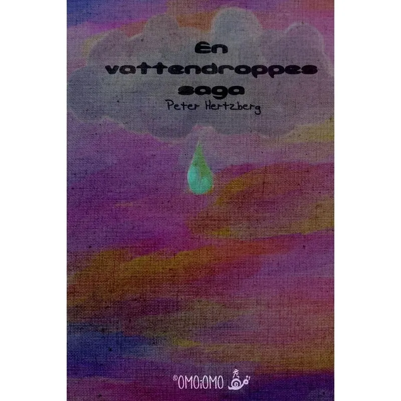 En vattendroppes saga