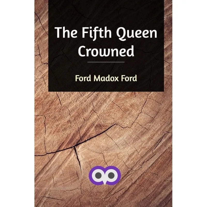 The Fifth Queen Crowned