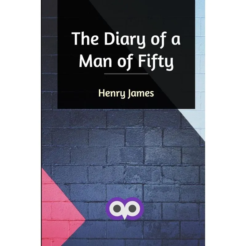 The Diary of a Man of Fifty