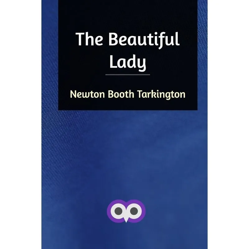The Beautiful Lady