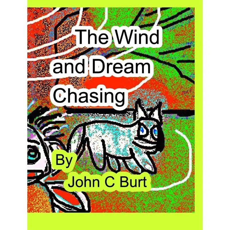 The Wind and Dream Chasing.