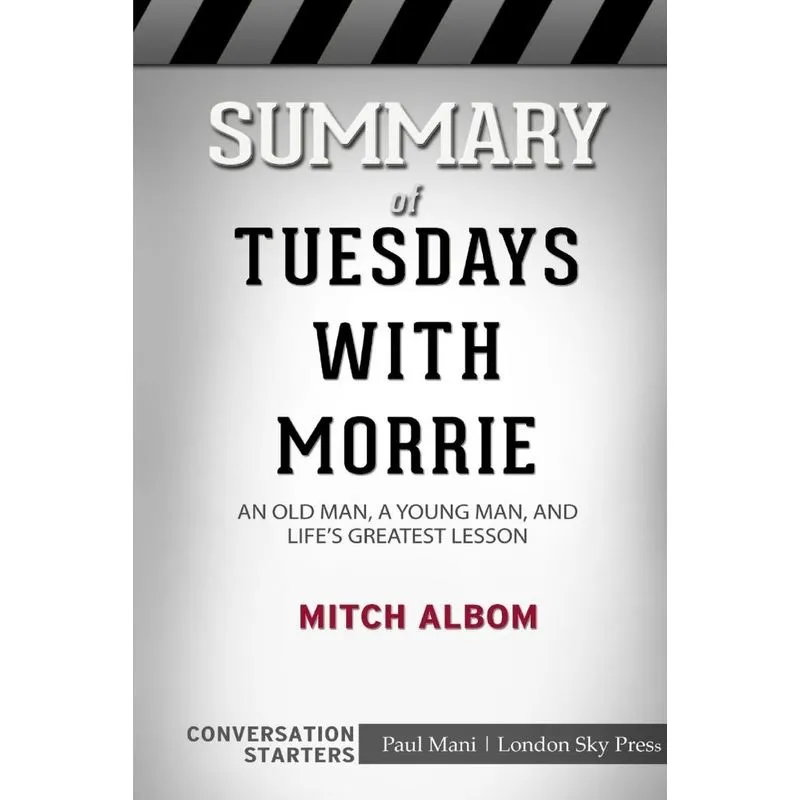 Summary of Tuesdays with Morrie