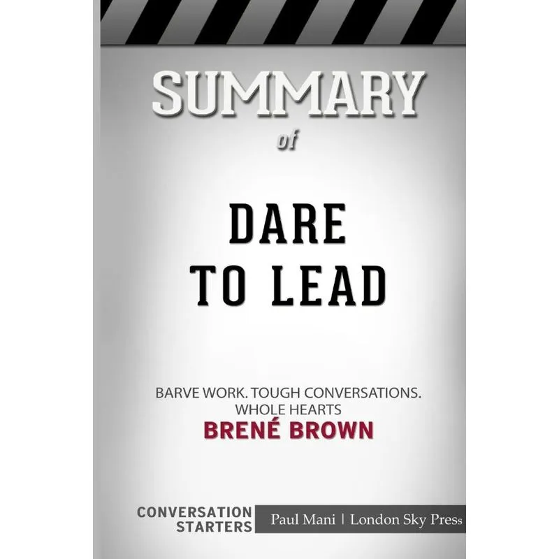 Summary of Dare to Lead