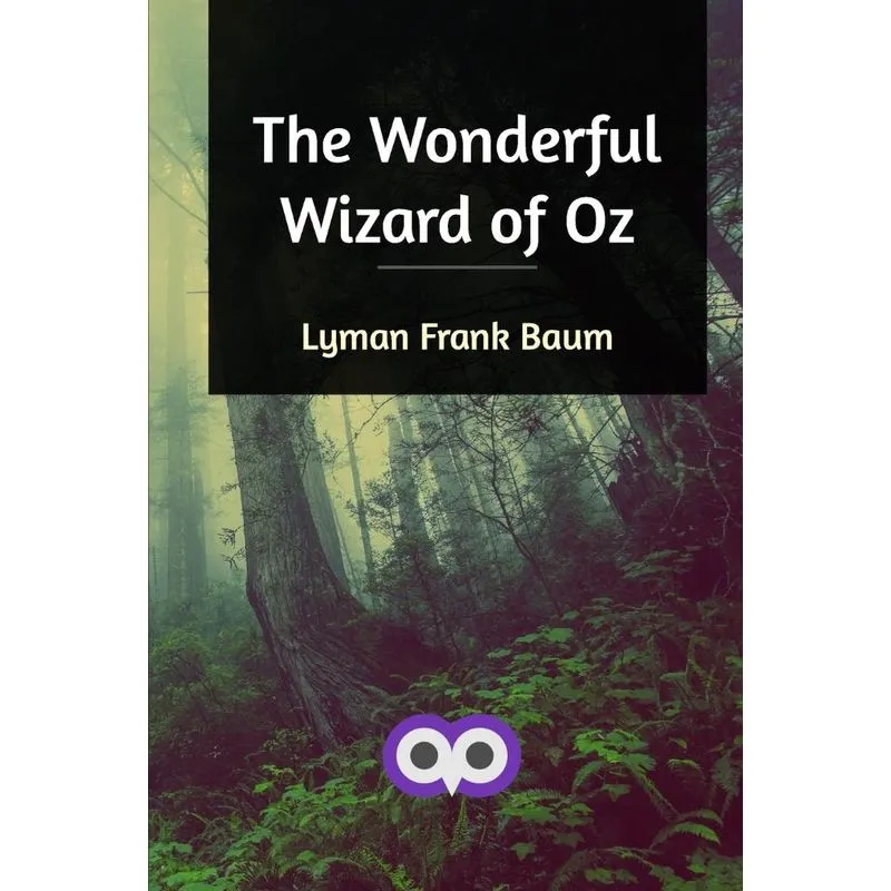 The Wonderful Wizard of Oz