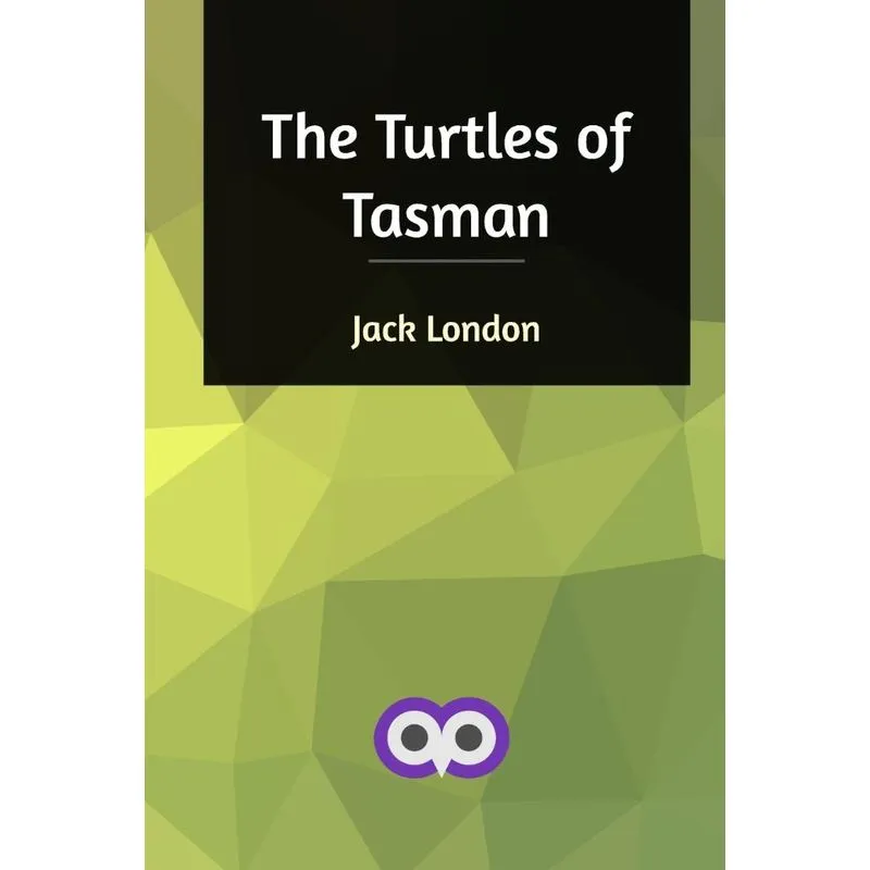 The Turtles of Tasman