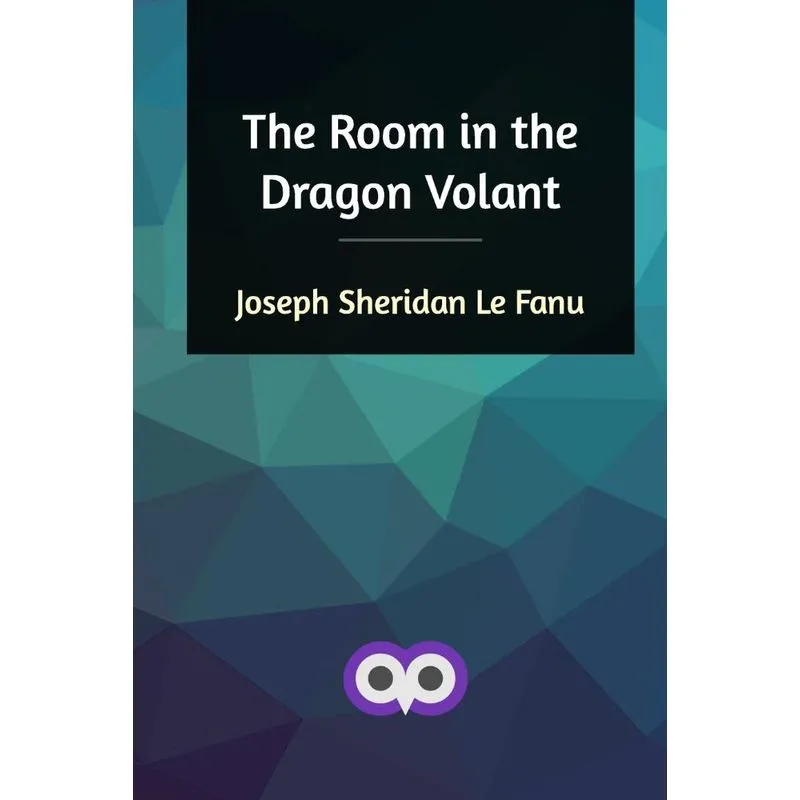 The Room in the Dragon Volant