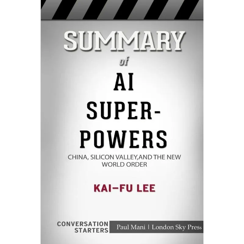 Summary of AI Superpowers