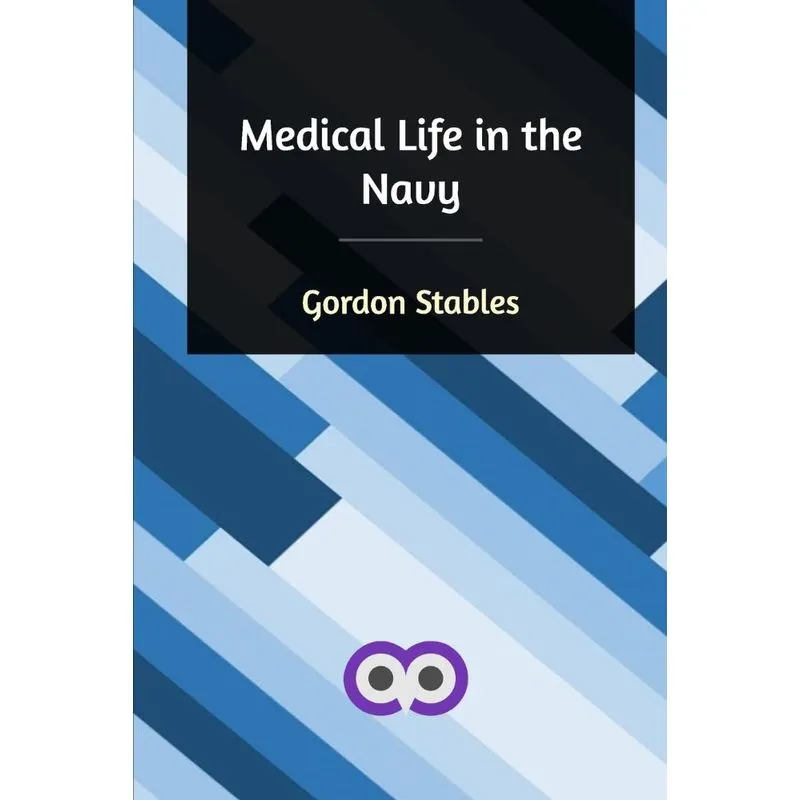 Medical Life in the Navy