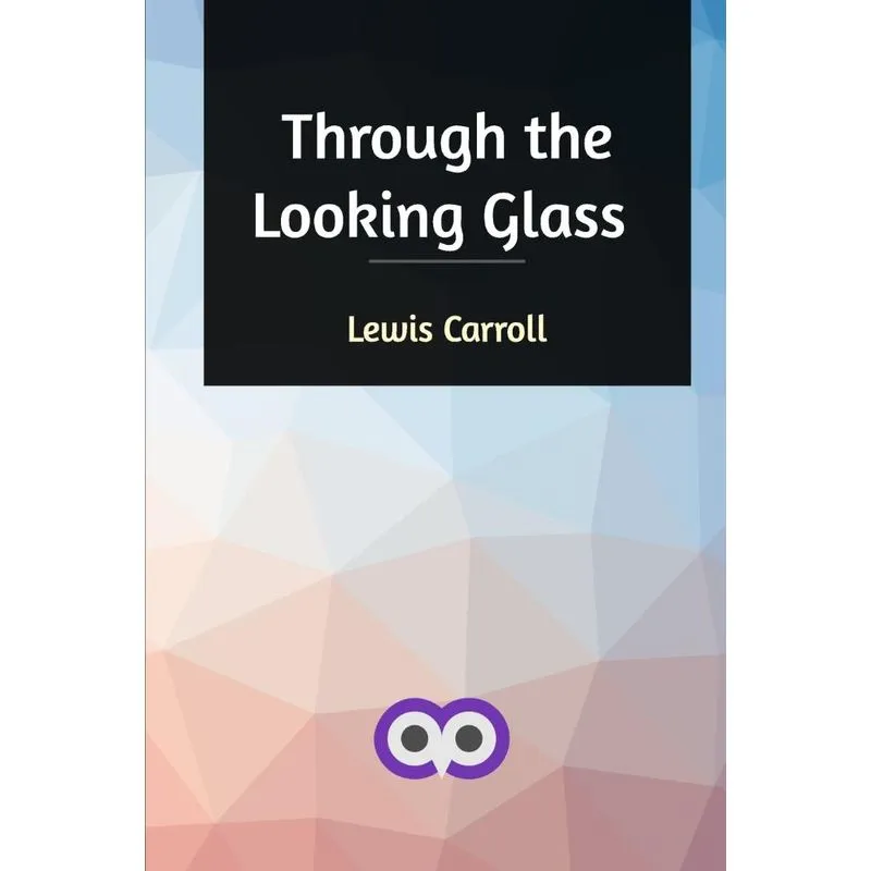 Through the Looking Glass
