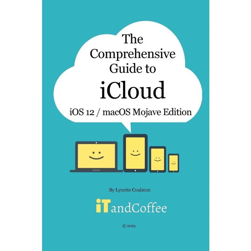The Comprehensive Guide to iCloud
