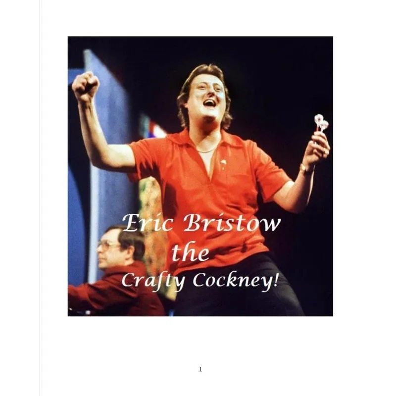 Eric Bristow the Crafty Cockney!