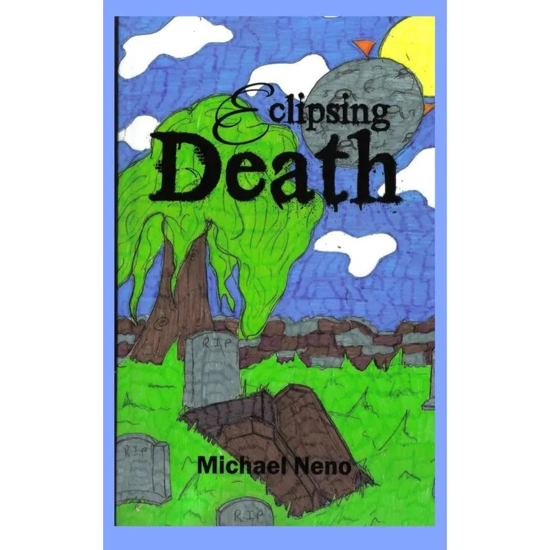 Eclipsing death and what followed