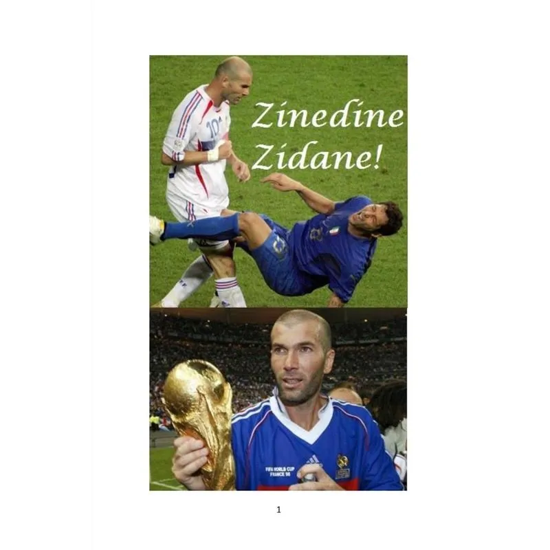 Zinedine Zidane!