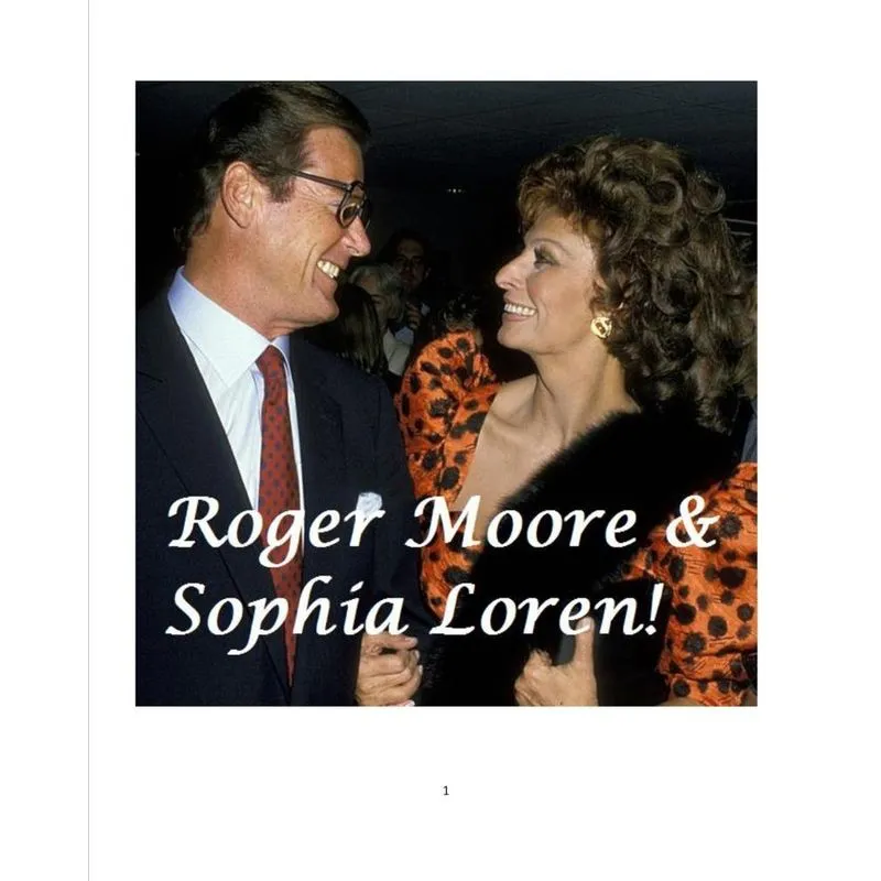 Roger Moore and Sophia Loren!