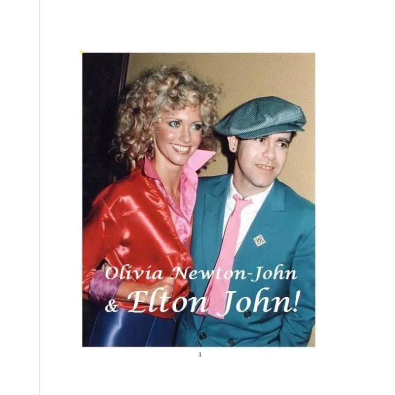 Olivia Newton-John and Elton John!