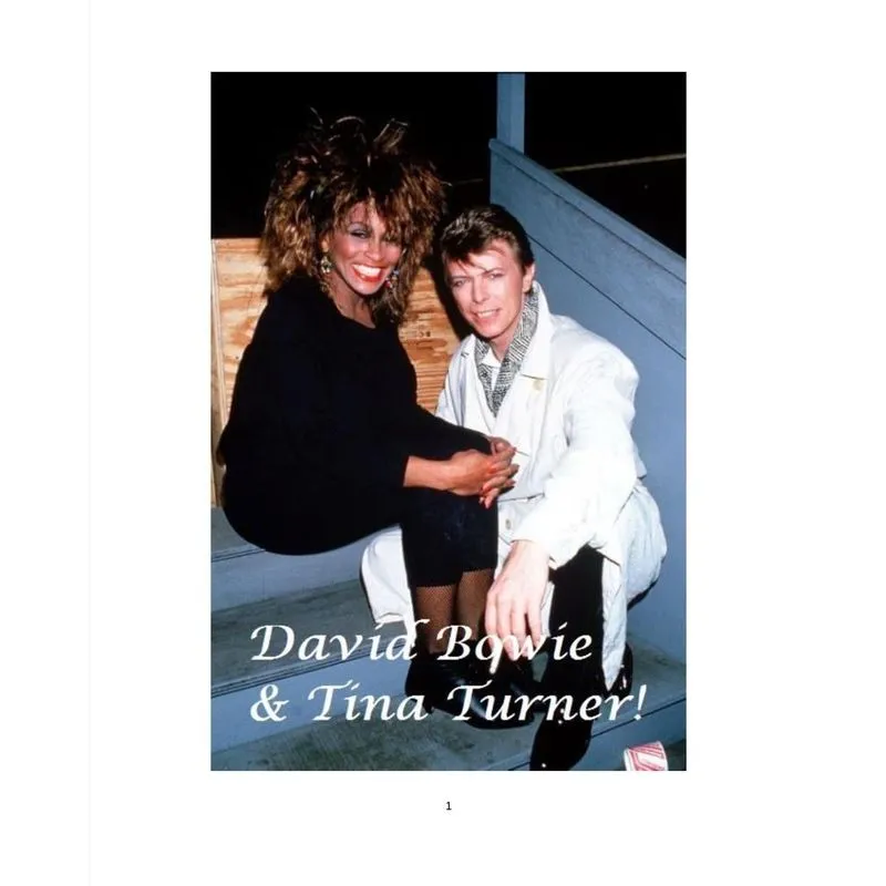 David Bowie and Tina Turner!