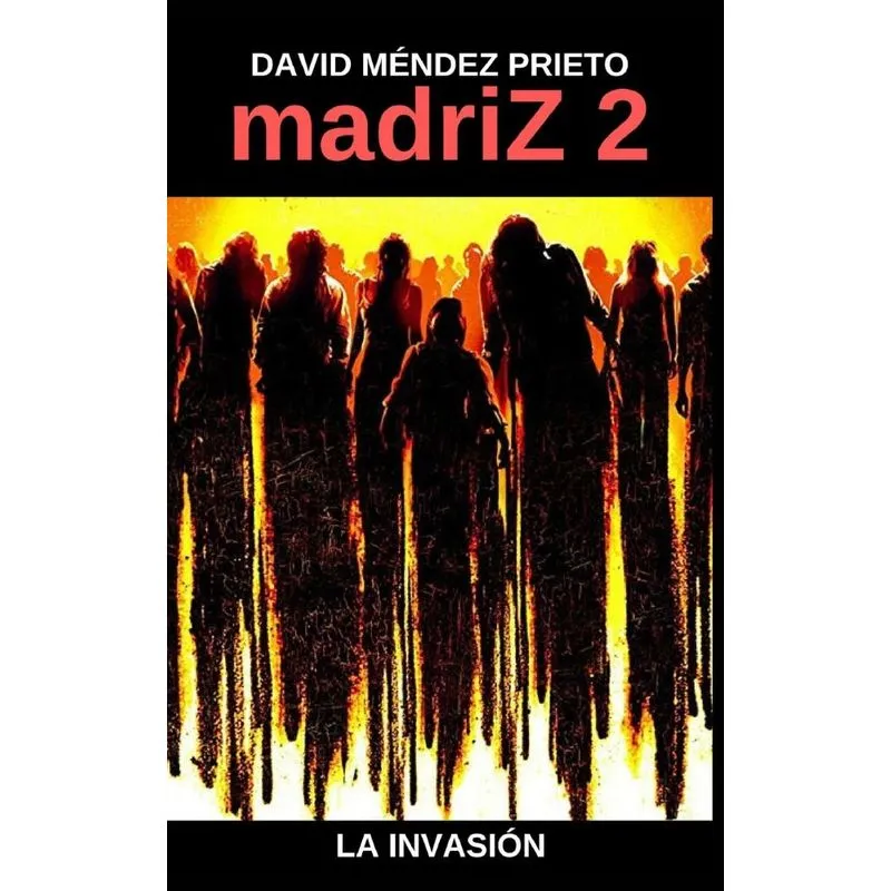 Madriz La Invasión