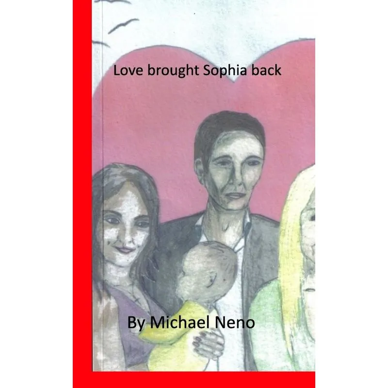 Love Brought Sophia Back