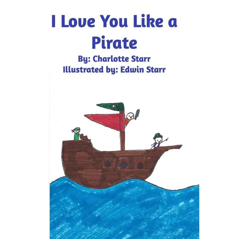 I Love You Like A Pirate