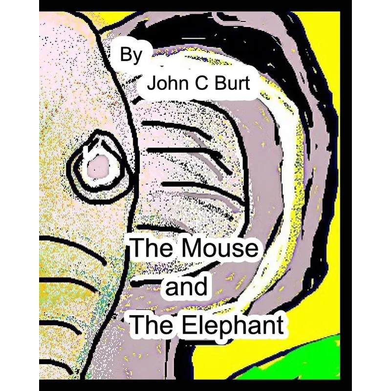 The Mouse and The Elephant.