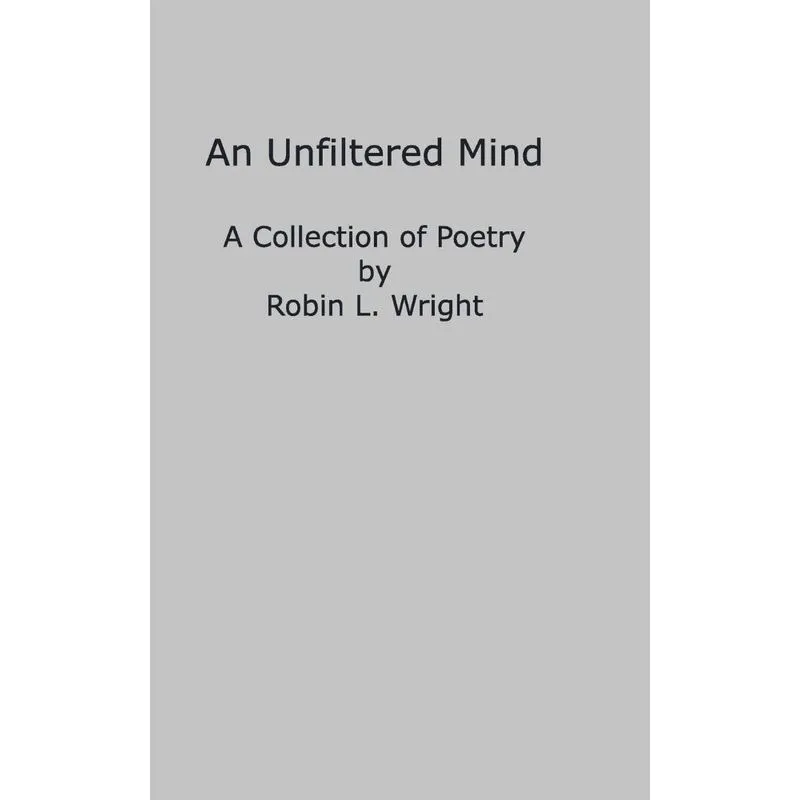 A Mind Unfiltered