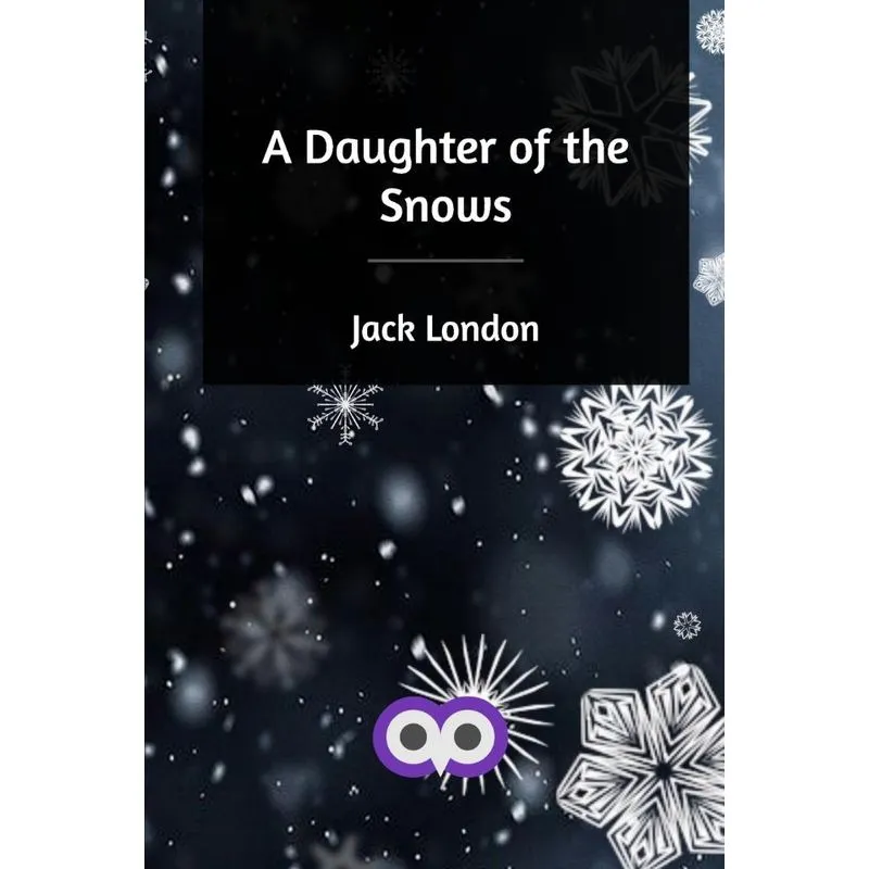 A Daughter of the Snows