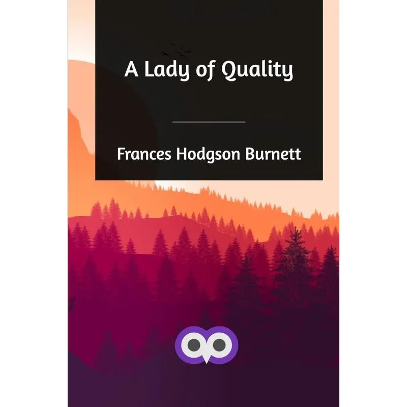 A Lady of Quality