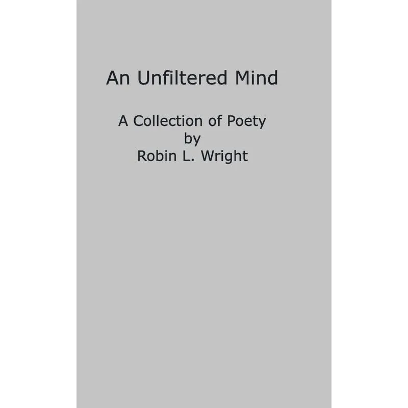 An Unfiltered Mind