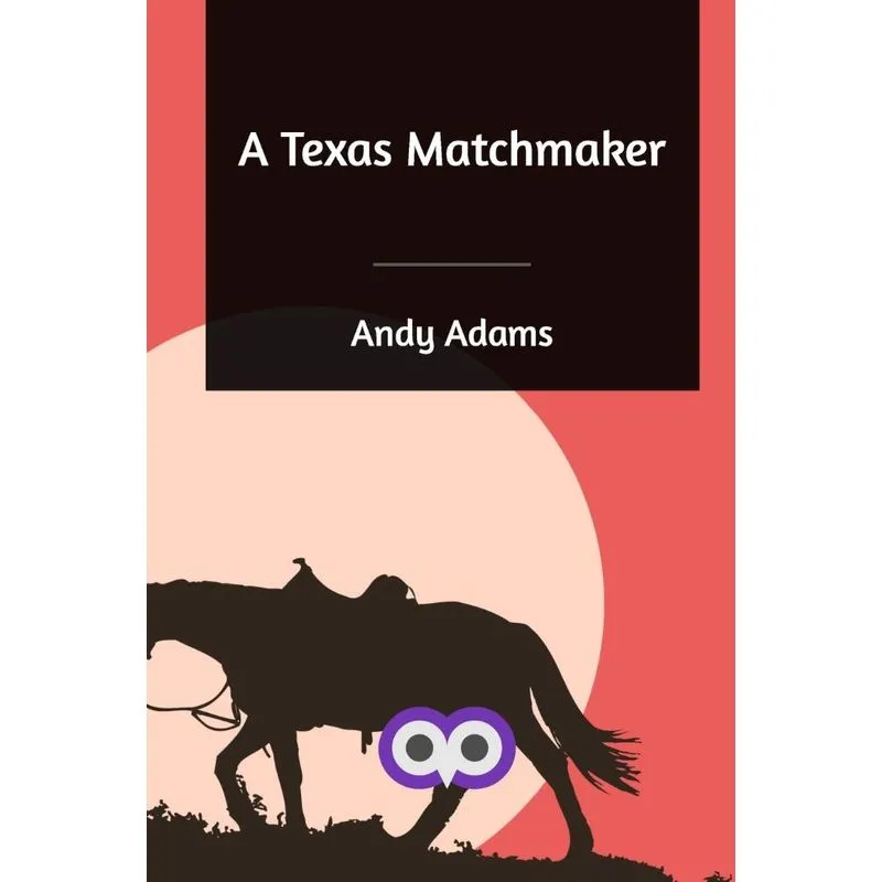 A Texas Matchmaker