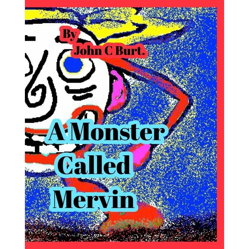 A Monster Called Mervin.