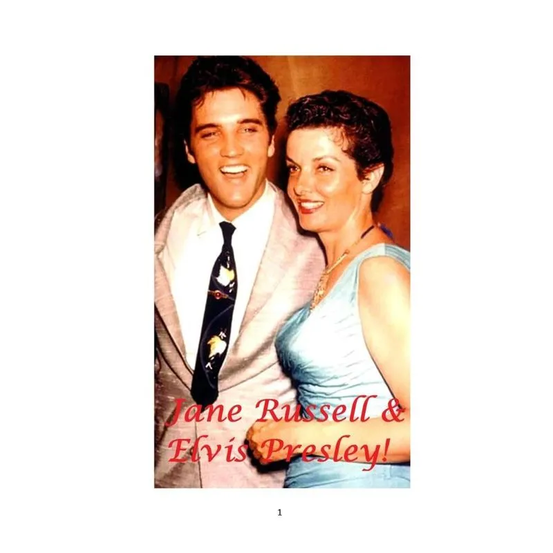 Jane Russell and Elvis Presley!