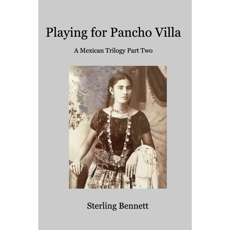 Playing for Pancho Villa