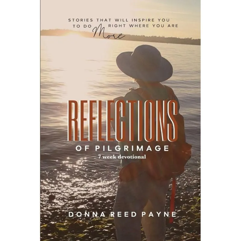 Reflections of Pilgrimage