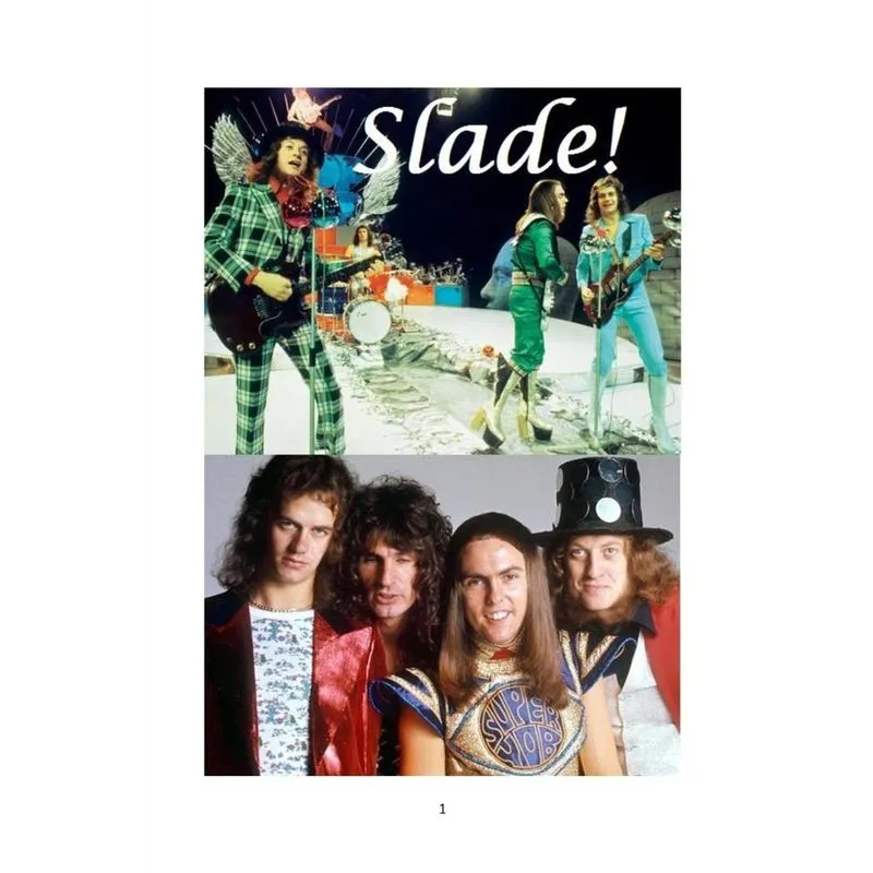 Slade!