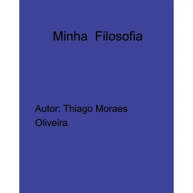 Minha Filosofia