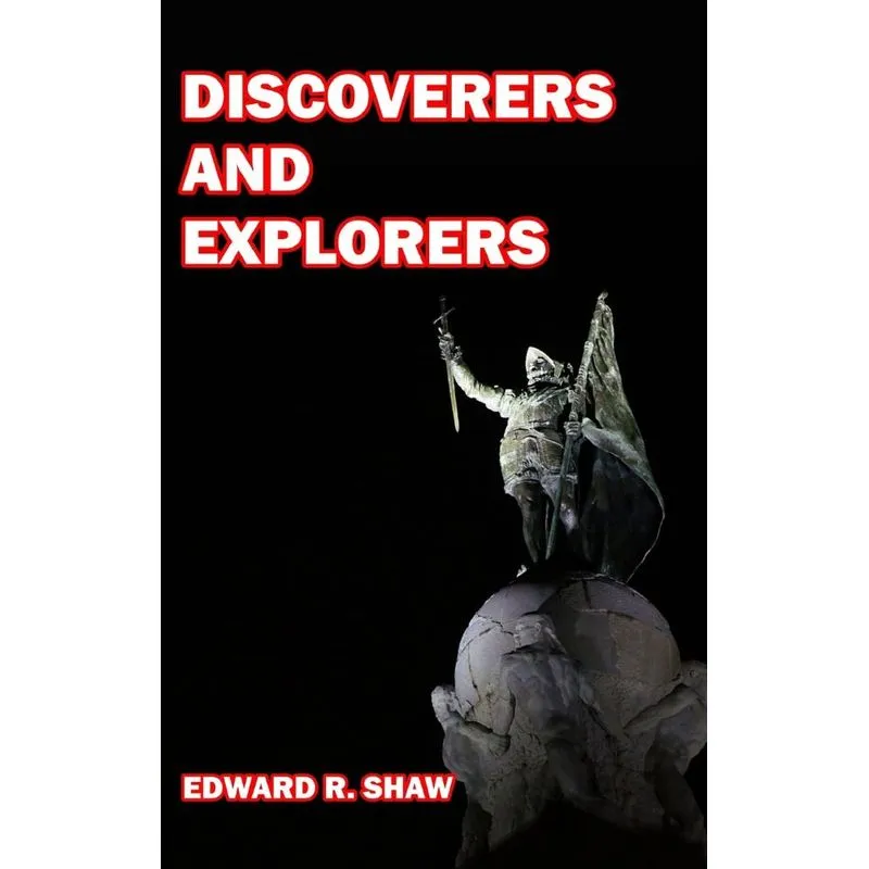 Discoverers and Explorers