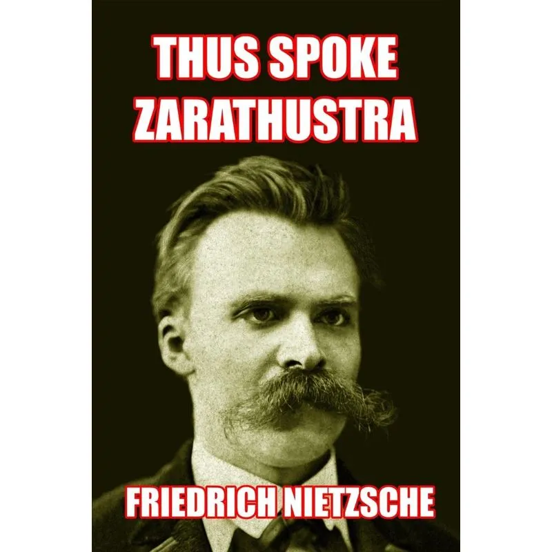 Thus Spoke Zarathustra