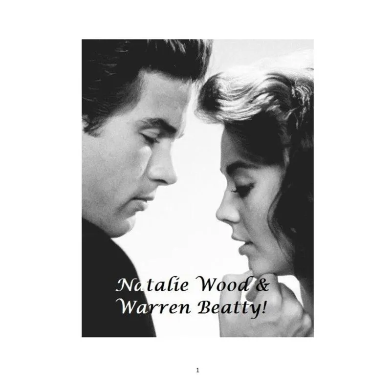 Natalie Wood and Warren Beatty!
