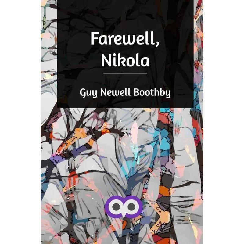 Farewell, Nikola